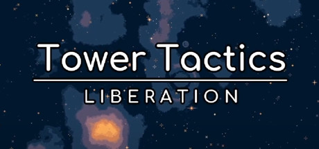 塔楼战术：解放/Tower Tactics: Liberation-SF游戏吧