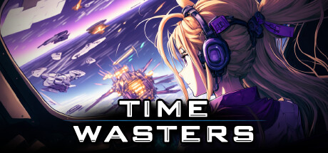 时间浪费者/Time Wasters-SF游戏吧