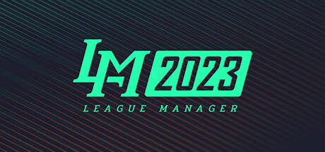 电竞经理2023/League Manager 2023（Ver1.15+集成最新战队）-SF游戏吧