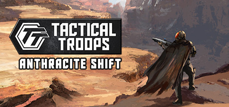 战术部队：无烟变换/Tactical Troops: Anthracite Shift-SF游戏吧