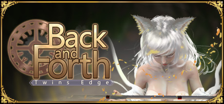 双生边缘：来回往复/Twins Edge : Back and Forth（Build.8073933+DLC-中文语音）-SF游戏吧