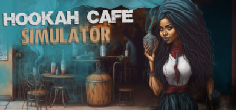 烟咖啡馆模拟器/Hookah Cafe Simulator-SF游戏吧