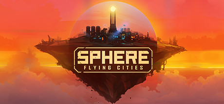 天球：飞升之城/Sphere: Flying Cities（v0.1.0）-SF游戏吧