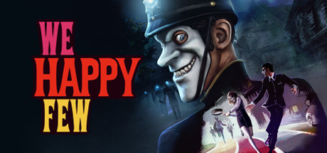 少数幸运儿/We Happy Few-SF游戏吧