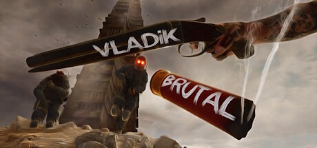 残暴弗拉迪克/VLADiK BRUTAL  （更新v1.0.2.3 ）-SF游戏吧